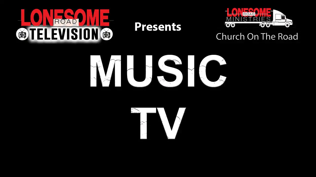 Lonesome Road Music TV 5-2024